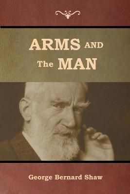 Arms and the Man By Shaw 9781644392454 (Paperback)