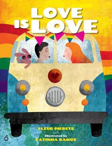 Love Is Love By Fleur Pierets (author), Fatinha Ramos (illustrator)