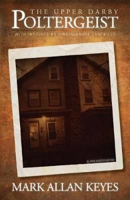 Upper Darby Poltergeist By Keyes 9781644460078 (Paperback)