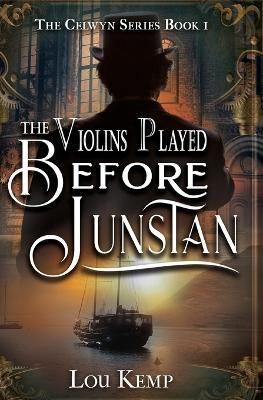 Violins Played Before Junstan By Kemp 9781644506264 (Paperback)