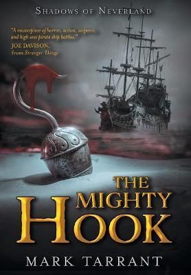 Mighty Hook By Tarrant 9781644507216 (Hardback)