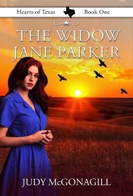 The Widow Jane Parker By McGonagill, Judy 9781644573099 (Paperback)
