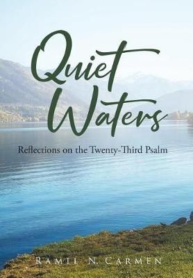 Quiet Waters By Ramil N Carmen 9781644581377 (Hardback)