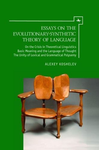 Essays on the Evolutionary-Synthetic Theory of Language 9781644696064