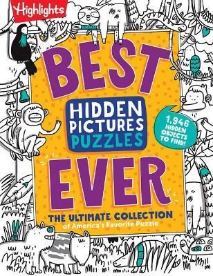 Best Hidden Pictures Puzzles EVER By Highlights 9781644725085