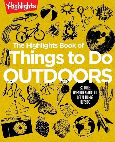 The Highlights Book of Things to Do Outdoors By Highlights (Paperback)