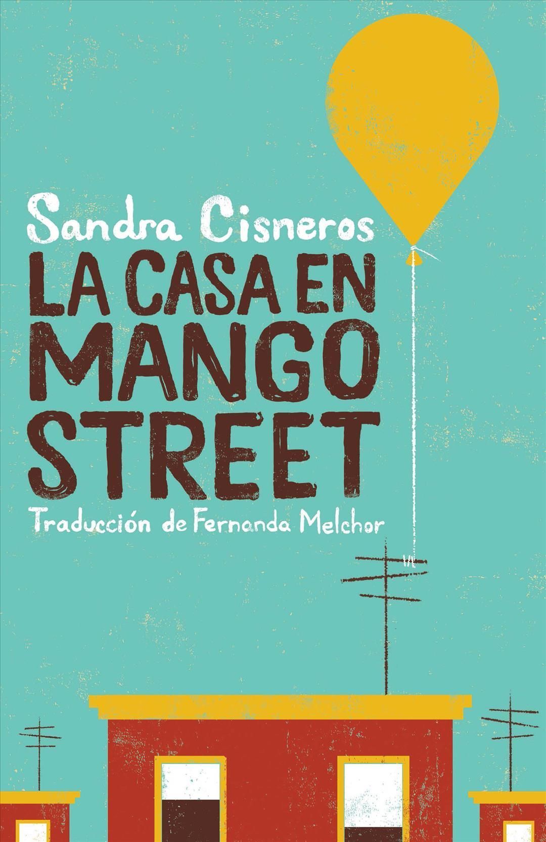 La Casa En Mango Street / The House on Mango Street 9781644734285