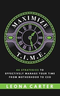 Maximize T.I.M.E. By Carter 9781644842959 (Paperback)