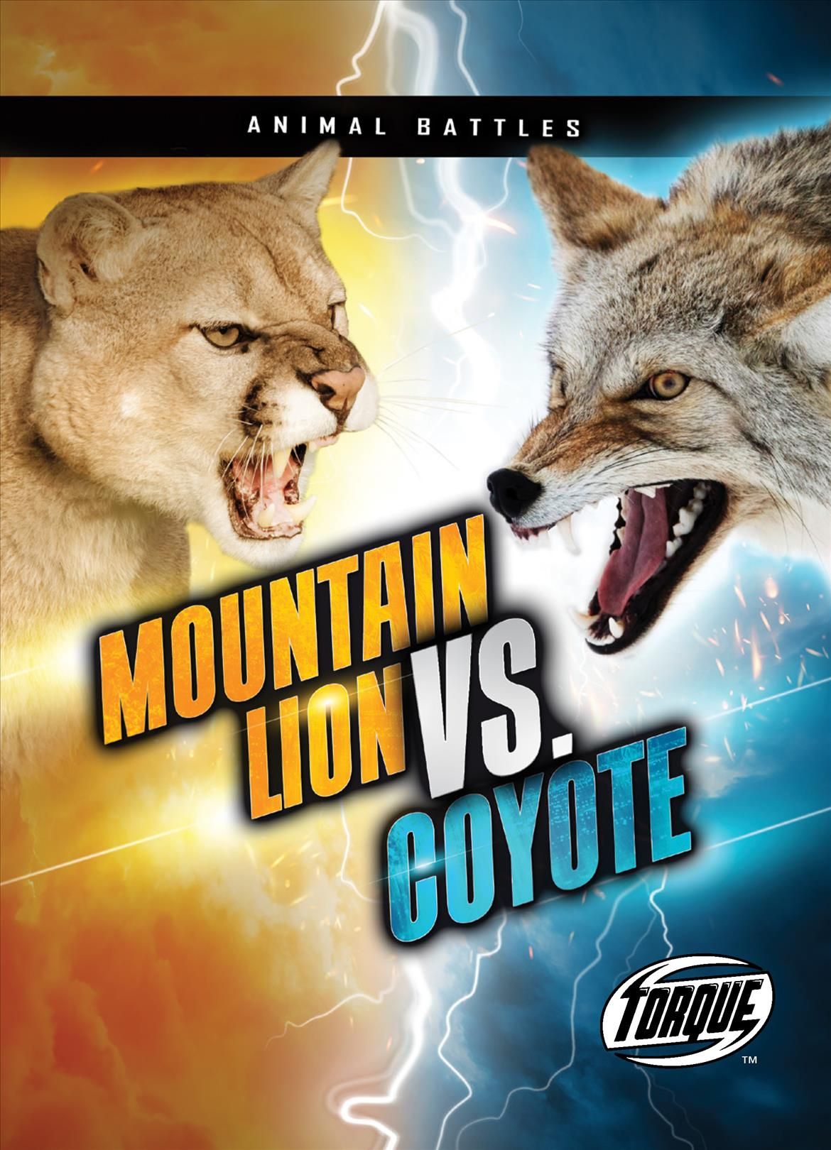 Mountain Lion Vs. Coyote By Thomas K. Adamson 9781644874615 (Book)