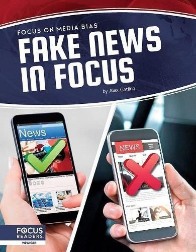 Fake News in Focus By Alex Gatling 9781644939116 (Paperback)