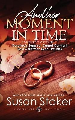 Another Moment in Time By Susan Stoker 9781644991305 (Paperback)