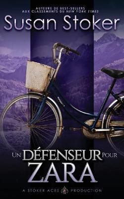 D?fenseur pour Zara By Susan Stoker 9781644991503 (Paperback)