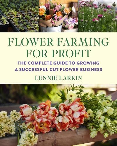 Flower Farming for Profit 9781645021766 (Paperback)