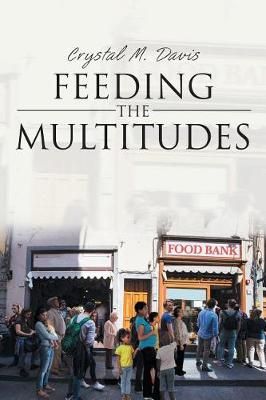 Feeding the Multitudes By Davis 9781645158813 (Paperback)