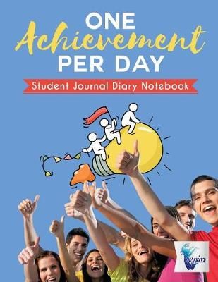One Achievement per Day Student Journal Diary Notebook 9781645212409