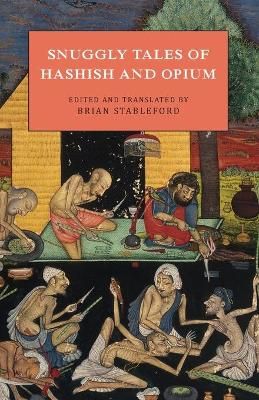 Snuggly Tales of Hashish and Opium By Brian Stableford 9781645250401