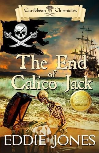 The End of Calico Jack By Jones, Eddie, 9781645262374 (Paperback)