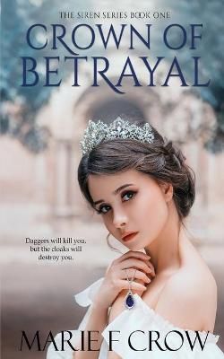 Crown of Betrayal By Crow 9781645339397 (Paperback)