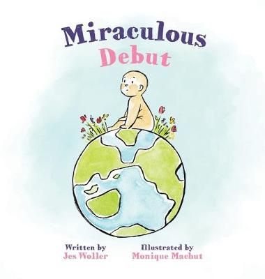 Miraculous Debut By Woller 9781645381044 (Hardback)