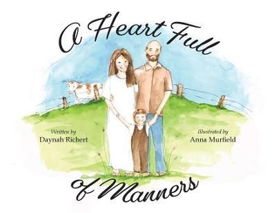 A Heart Full of Manners By Richert, Daynah 9781645381686 (Paperback)