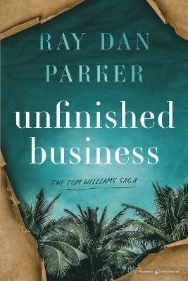 Unfinished Business By Parker 9781645409090 (Paperback)