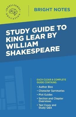 Study Guide to King Lear by William Shakespeare 9781645425687
