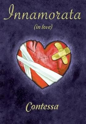 Innamorata (in love) By Contessa 9781645440949 (Hardback)