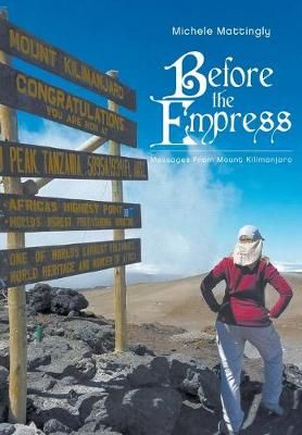 Before the Empress By Michele Mattingly 9781645441700 (Hardback)