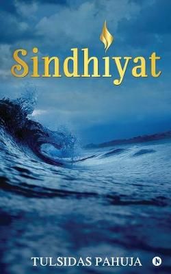 Sindhiyat By Tulsidas Pahuja 9781645460510 (Paperback)