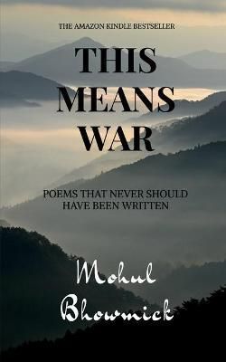 This Means War By Bhowmick 9781645469421 (Paperback)