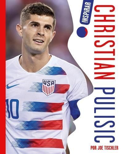 Christian Pulisic By Joe Tischler 9781645499640 (Hardback)