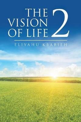Vision of Life 2 By Kbabieh 9781645520511 (Paperback)