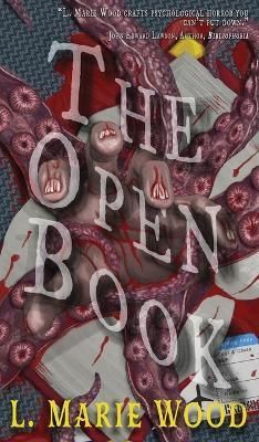 The Open Book By L Marie Wood 9781645542001 (Hardback)