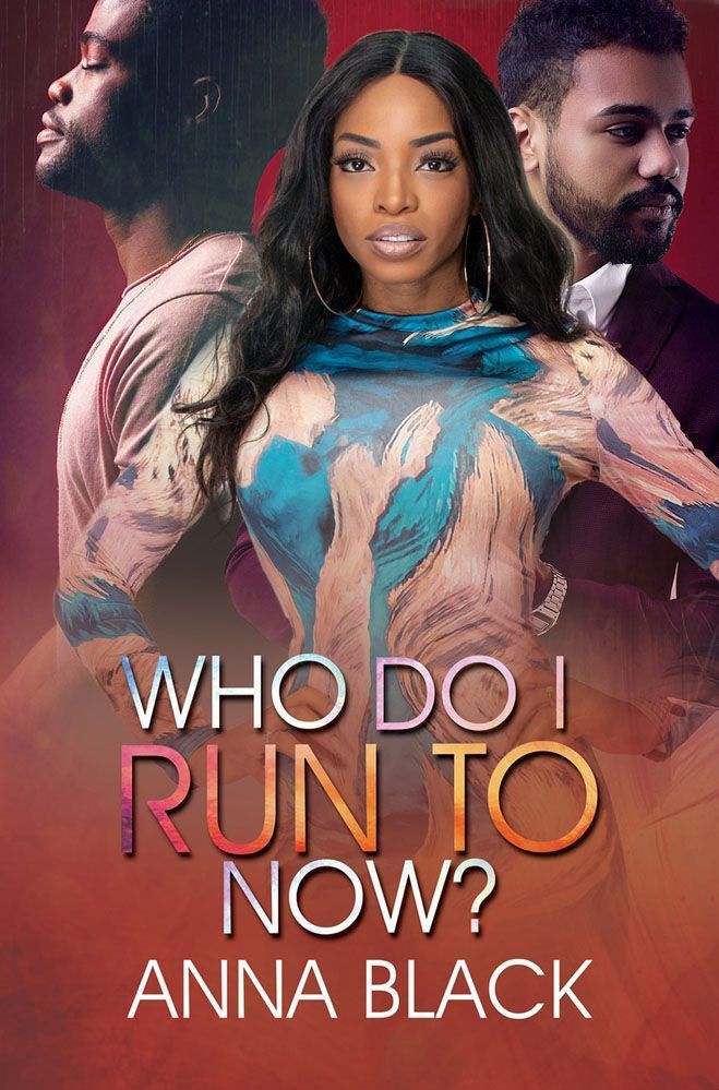 Who Do I Run To Now? By Anna Black 9781645564478 (Paperback)
