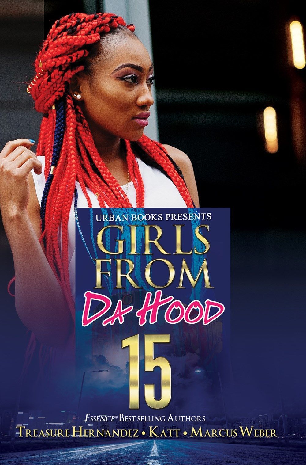 Girls from Da Hood 15 By Treasure Hernandez 9781645566625 (Paperback)