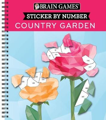 Brain Games - Sticker by Number: Country Garden 9781645580331