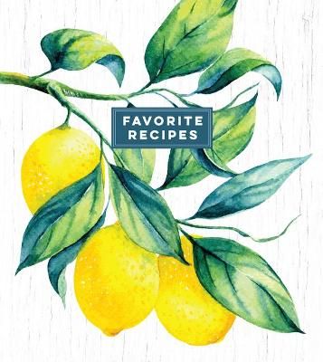 Deluxe Recipe Binder - Favorite Recipes (Lemons) - Write in Your Own Recipes