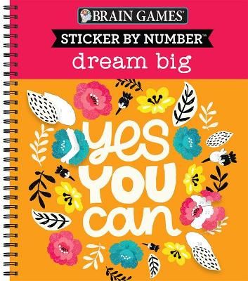 Sticker by Number: Dream Big 9781645582021 (Spiral bound)