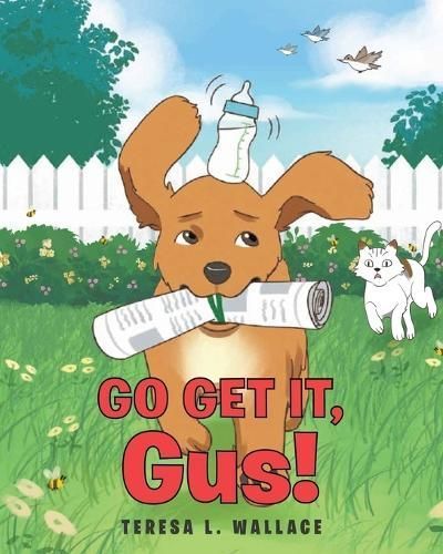 Go Get It, Gus! By Wallace 9781645593935 (Paperback)