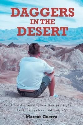 Daggers in the Desert By Marcus Guerra 9781645594994 (Paperback)