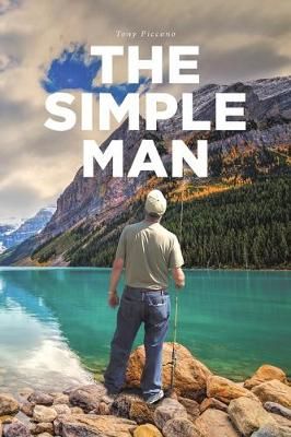 The Simple Man By Tony Piccono 9781645599807 (Paperback)