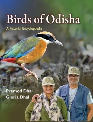 Birds of Odisha By Dhal 9781645602989 (Hardback)