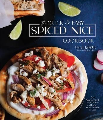 The Quick & Easy Spiced Nice Cookbook By Farrah Jalanbo 9781645674900