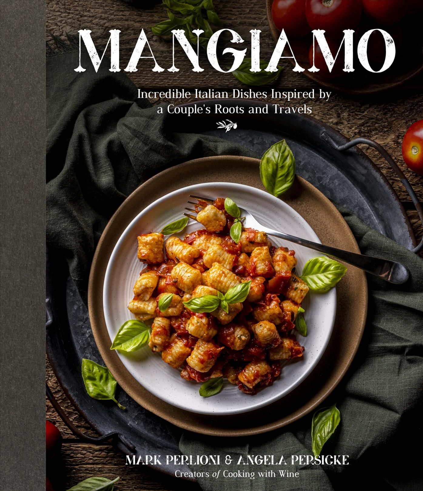 Mangiamo By Mark Perlioni, Angela Persicke 9781645675549 (Paperback)