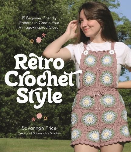 Retro Crochet Style By Savannah Price 9781645678915 (Paperback)