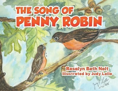 The Song of Penny Robin By Rosalyn Beth Nolt 9781645757641 (Paperback)