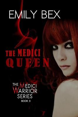 The Medici Queen By Emily Bex 9781645830337 (Paperback)