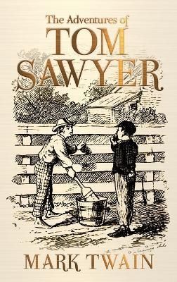 The Adventures of Tom Sawyer By Twain, Mark 9781645940104 (Hardback)