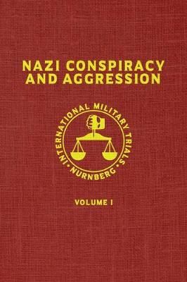 Nazi Conspiracy And Aggression By United States Government (Hardback)