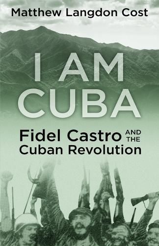 I am Cuba By Cost 9781645990284 (Paperback)